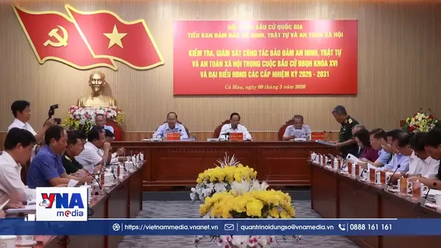 Kiểm tra công tác chuẩn bị bầu cử tại Cà Mau