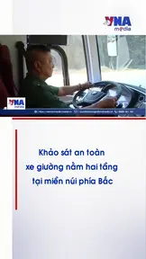 Khảo sát an toàn xe giường nằm hai tầng tại miền núi phía Bắc