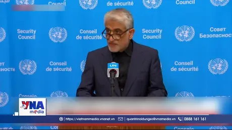 Iran kêu gọi Liên hợp quốc thể hiện lập trường mạnh mẽ hơn