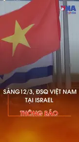 ĐSQ Việt Nam tại Israel khuyến cáo nguy cơ tấn công bằng tên lửa