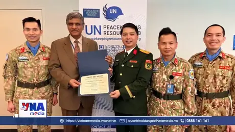 LHQ công nhận khóa huấn luyện Gìn giữ Hòa bình của Việt Nam đạt chuẩn quốc tế