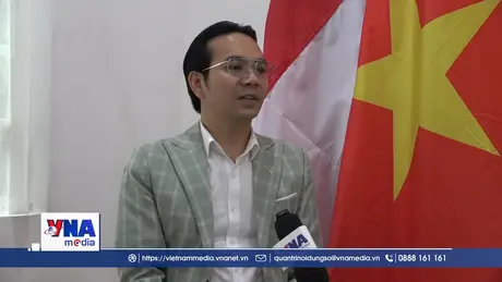 Việt kiều Indonesia kỳ vọng nâng cao chất lượng quyết sách trong giai đoạn phát triển mới