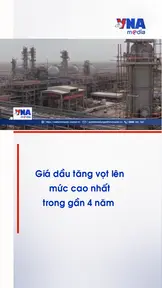 Giá dầu tăng vọt lên mức cao nhất trong gần 4 năm 