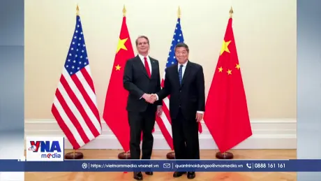 Tiêu điểm quốc tế: Hy vọng từ cuộc đàm phán Mỹ - Trung tại Paris