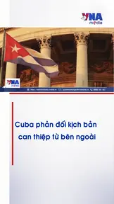 Cuba phản đối kịch bản can thiệp từ bên ngoài
