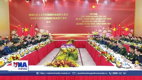 Hội đàm 2 Bộ trưởng Quốc phòng Việt Nam Trung Quốc