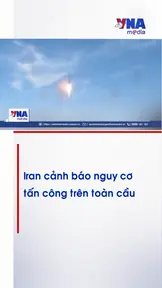 Iran cảnh báo nguy cơ tấn công trên toàn cầu