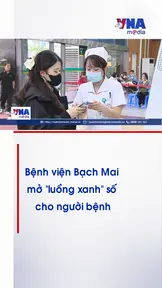 Bệnh viện Bạch Mai mở “luồng xanh” số cho người bệnh