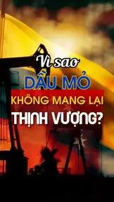 Vì sao dầu mỏ không mang lại thịnh vượng?