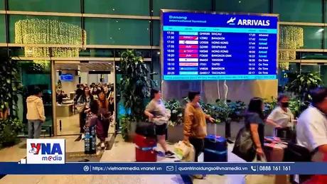 Trạm tin sáng 21/3: Đà Nẵng khai trương hai đường bay quốc tế mới từ Manila và Bali