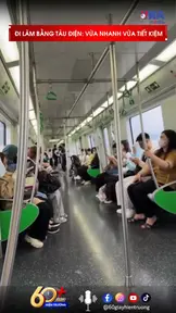 Đi làm bằng tàu điện - Vừa nhanh vừa tiết kiệm