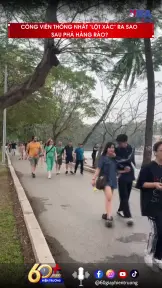 Công viên Thống Nhất “lột xác” ra sao sau phá hàng rào?