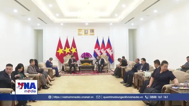 Thắt chặt quan hệ hợp tác, hữu nghị Việt Nam-Campuchia