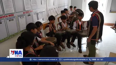 Đưa cồng chiêng vào trường học nhằm bảo tồn và phát huy giá trị văn hóa