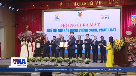 Ra mắt quỹ hỗ trợ xây dựng chính sách, pháp luật