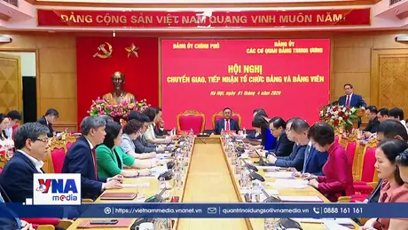 Chuyển giao và tiếp nhận 5 tổ chức đảng về Đảng uỷ các cơ quan Đảng Trung ương