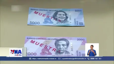Cuba đưa vào lưu hành tiền giấy mệnh giá mới