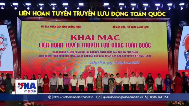 Khai mạc Liên hoan Tuyên truyền lưu động toàn quốc