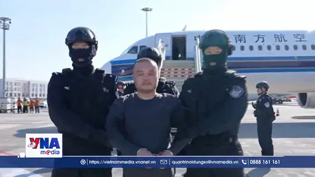 Trung Quốc dẫn độ thành viên chủ chốt băng nhóm tội phạm xuyên quốc gia