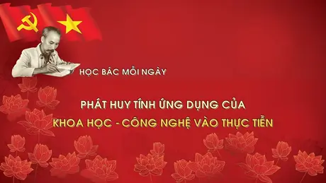 Học Bác mỗi ngày: Khoa học và thị trường