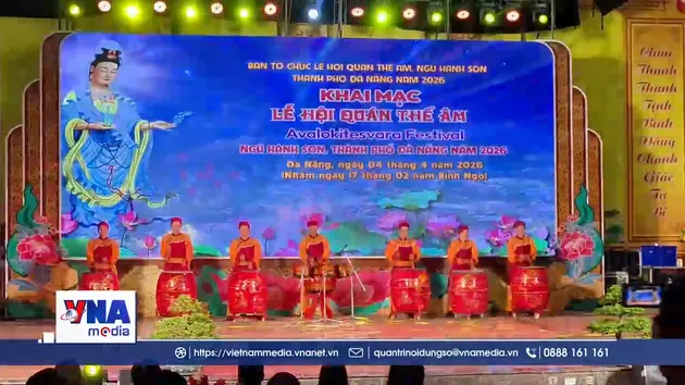 Khai mạc Lễ hội Quán Thế Âm Ngũ Hành Sơn 2026