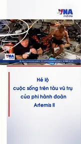 Hé lộ cuộc sống trên tàu vũ trụ của phi hành đoàn Artemis II
