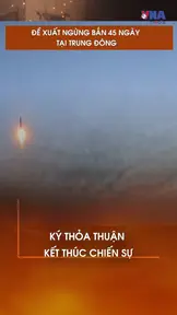 Đề xuất ngừng bắn 45 ngày tại Trung Đông