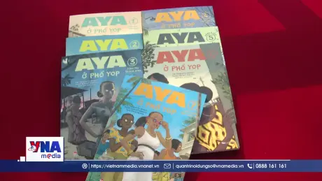 ‘Aya ở phố Yop’: Châu Phi sống động qua trang viết nữ tác giả người Pháp
