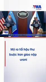 Mỹ ra tối hậu thư buộc Iran giao nộp Urani