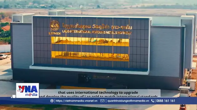 Lào khai trương nhà máy sản xuất vàng