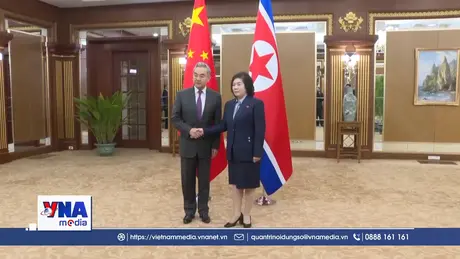 Triều Tiên, Trung Quốc khẳng định thúc đẩy quan hệ song phương bền chặt