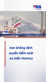 Iran khẳng định quyền kiểm soát eo biển Hormuz 