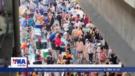 Thái Lan kêu gọi người dân đảm bảo an toàn trong dịp Tết Songkran