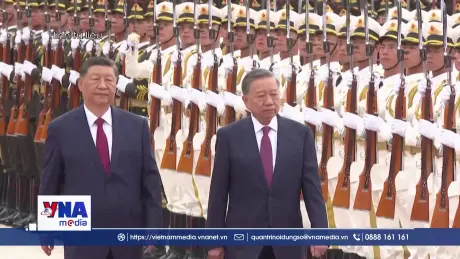 Chuyến thăm của Tổng Bí thư, Chủ tịch nước Tô Lâm mang ý nghĩa chiến lược đặc biệt

