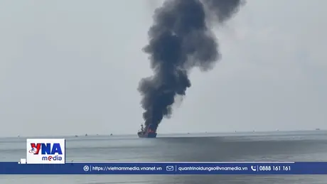 Cháy tàu cá trên biển Phú Hài, tỉnh Lâm Đồng
