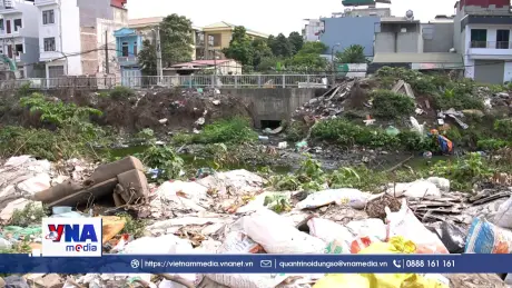 Làm rõ trách nhiệm của chính quyền cơ sở trong Luật Bảo vệ môi trường