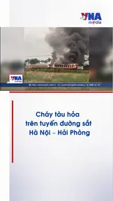 Cháy tàu hỏa trên tuyến đường sắt Hà Nội – Hải Phòng