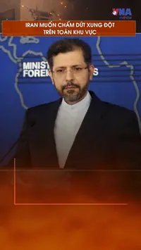 Iran muốn chấm dứt xung đột trên toàn khu vực