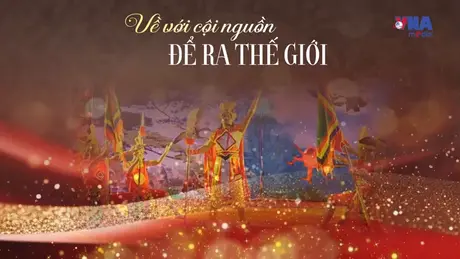 Di sản kết nối cộng đồng người Việt toàn cầu