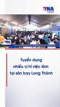 Tổng Công ty Cảng hàng không Việt Nam tuyển dụng nhiều vị trí việc làm tại sân bay Long Thành