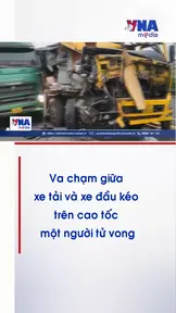 Va chạm giữa xe tải và xe đầu kéo trên cao tốc một người tử vong