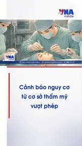 Cảnh báo nguy cơ từ cơ sở thẩm mỹ vượt phép