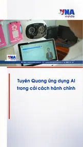 Tuyên Quang ứng dụng AI trong cải cách hành chính
