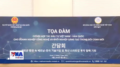 Việt - Hàn đẩy mạnh hợp tác đầu tư doanh nghiệp công nghệ và khởi nghiệp
