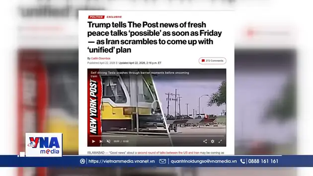 Toàn cảnh xung đột tại Trung Đông ngày 23/4: Khả năng hòa đàm Mỹ - Iran nối lại trong 3 ngày tới