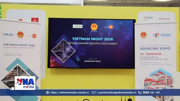 Vietnam Night kết nối doanh nghiệp tại Hội chợ Hannover Messe 2026