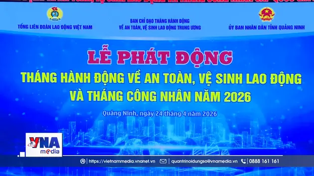 Phát động Tháng Công nhân và Tháng hành động về ATVSLĐ năm 2026