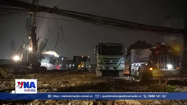 Xuyên đêm san lấp mặt bằng phục vụ dự án cầu Trần Hưng Đạo