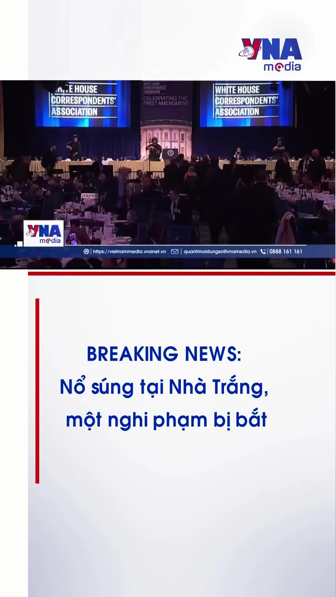 BREAKING NEWS: Nổ súng tại Nhà Trắng, một nghi phạm bị bắt