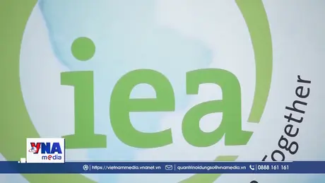 IEA cảnh báo khủng hoảng năng lượng trầm trọng nhất lịch sử
